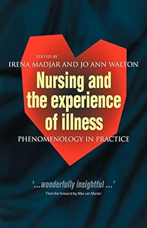 nursing and the experience of illness 1st edition irena madjar ,jo ann walton 0415207835, 978-0415207836