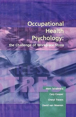 occupational health psychology the challenge of workplace stress 1st edition marc j schabracq ,cary cooper