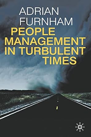 people management in turbulent times 1st edition a furnham 0230229549, 978-0230229549