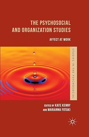 the psychosocial and organization studies affect at work 1st edition marianna fotaki ,k kenny 1349467529,