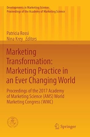 marketing transformation marketing practice in an ever changing world proceedings of the 2017 academy of
