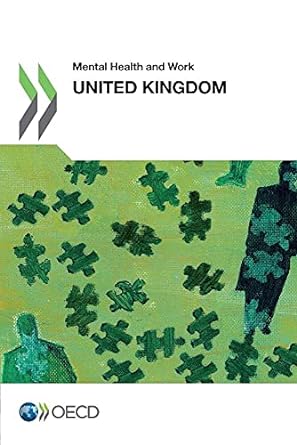 mental health and work united kingdom 1st edition oecd organisation for economic co operation and development