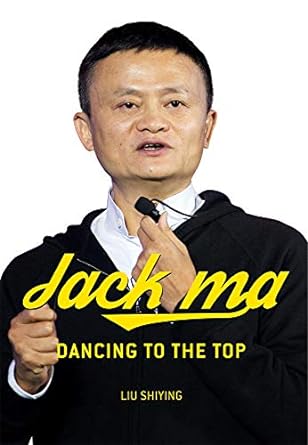jack ma dancing to the top none edition shiying liu 1487800665, 978-1487800666