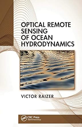 optical remote sensing of ocean hydrodynamics 1st edition victor raizer 0367656469, 978-0367656461