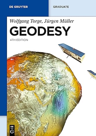 geodesy 4th edition wolfgang torge ,jurgen muller 3110207184, 978-3110207187