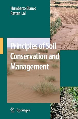 principles of soil conservation and management 1st edition humberto blanco canqui ,rattan lal 9048179629,