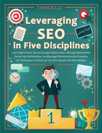 leveraging seo in five disciplines learn high octane tips on on page optimization off page optimization