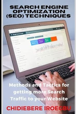 search engine optimization techniques methods and tactics for getting more search traffic to your website 1st