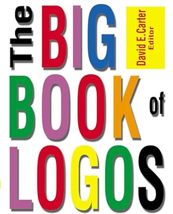 the big book of logos 1st edition david e carter 0060558083, 978-0060558086