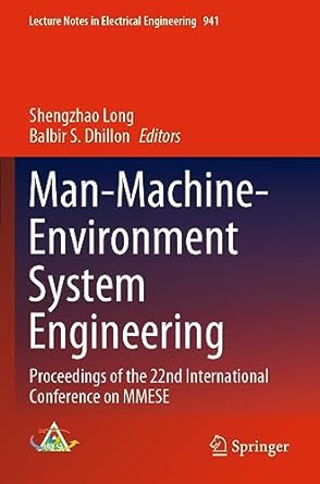 man machine environment system engineering proceedings of the 22nd international conference on mmese 1st