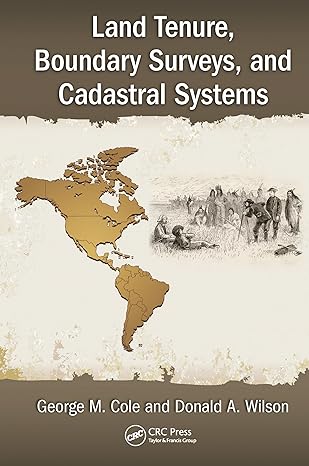 land tenure boundary surveys and cadastral systems 1st edition george m cole 0367574667, 978-0367574666