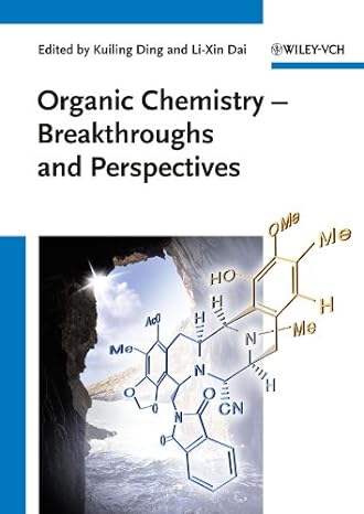 organic chemistry breakthroughs and perspectives 1st edition kuiling ding ,li xin dai 3527329633,