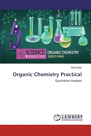 organic chemistry practical qualitative analysis 1st edition devji patel 6200303746, 978-6200303745