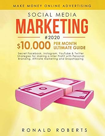 social media marketing #2020 3 in 1 secret facebook instagram youtube and twitter strategies for making a