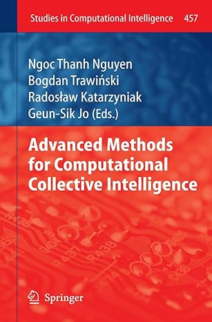 advanced methods for computational collective intelligence 1st edition ngoc thanh nguyen ,bogdan trawi ski