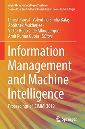 information management and machine intelligence proceedings of icimmi 2019 1st edition dinesh goyal