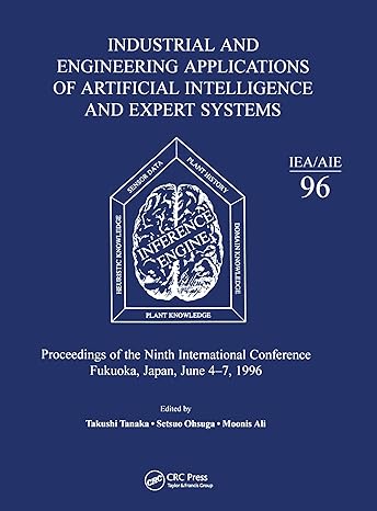 industrial and engineering applications or artificial intelligence and expert systems 1st edition takushi