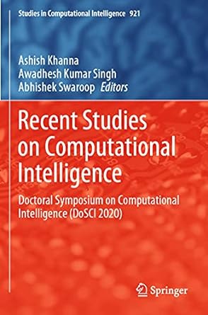 recent studies on computational intelligence doctoral symposium on computational intelligence 1st edition