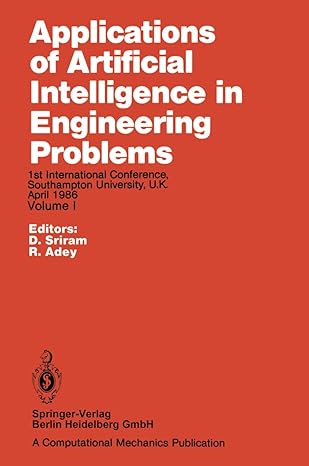 applications of artificial intelligence in engineering problems proceedings of the 1st international