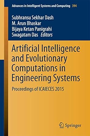 artificial intelligence and evolutionary computations in engineering systems proceedings of icaieces 2015 1st