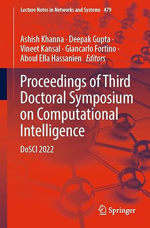 proceedings of third doctoral symposium on computational intelligence dosci 2022 1st edition ashish khanna