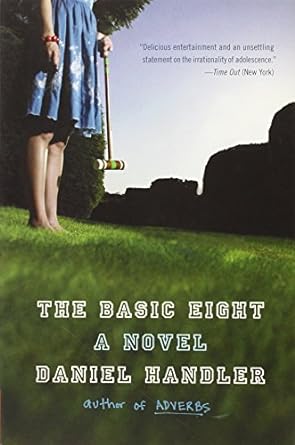 The Basic Eight A Novel