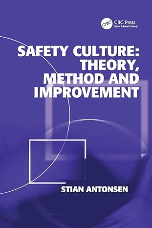 safety culture theory method and improvement 1st edition stian antonsen 1138075337, 978-1138075337
