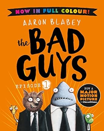 the bad guys the episode 1  aaron blabey 070231434x, 978-0702314346