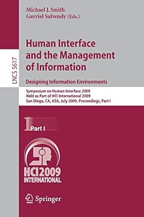 human interface and the management of information designing information environments symposium on human