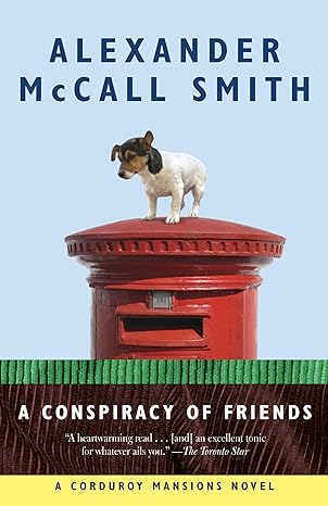 a conspiracy of friends  alexander mccall smith 0307948005, 978-0307948007