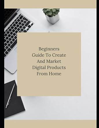 beginners guide to create and market digital products from home 1st edition t sheri redd b0cf4cvlpf