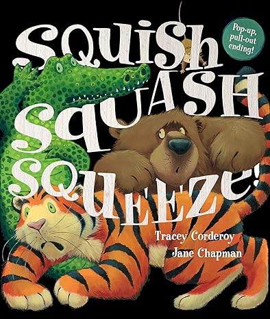 squish squash squeeze  tracey corderoy 1848691904, 978-1848691902