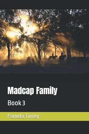 madcap family book 3  pamela torrey 979-8357441843