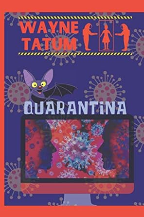 quarantina  wayne tatum 1947704958, 978-1947704954