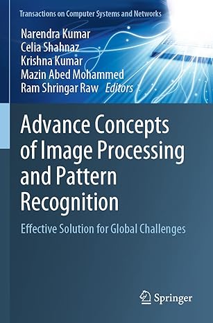 advance concepts of image processing and pattern recognition effective solution for global challenges 1st