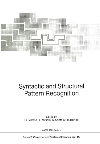 syntactic and structural pattern recognition 1st edition gabriel ferrate ,theo pavlidis ,alberto sanfeliu