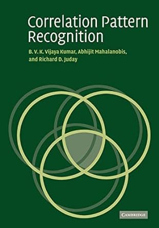 correlation pattern recognition 1st edition b v k vijaya kumar ,abhijit mahalanobis ,richard d juday