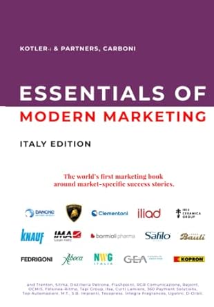 essentials of modern marketing italy edition 1st edition kotler i partners ,philip kotler ,sadia kibria ,marc