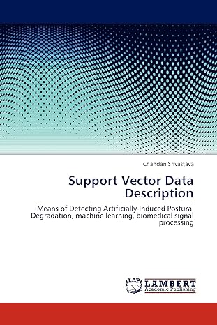 support vector data description means of detecting artificially induced postural degradation machine learning