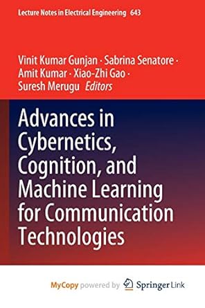 advances in cybernetics cognition and machine learning for communication technologies 1st edition vinit kumar