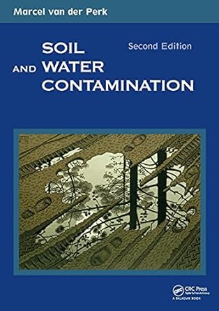 soil and water contamination 2nd edition marcel van der perk 0415893437, 978-0415893435