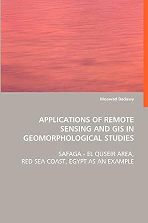 applications of remote sensing and gis in geomorphological studies safaga el quseir area red sea coast egypt