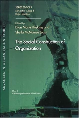the social construction of organization 1st edition dian marie hosking ,sheila mcnamee 8763001659,