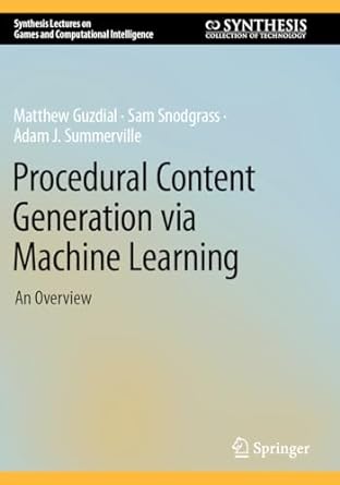 procedural content generation via machine learning an overview 1st edition matthew guzdial ,sam snodgrass
