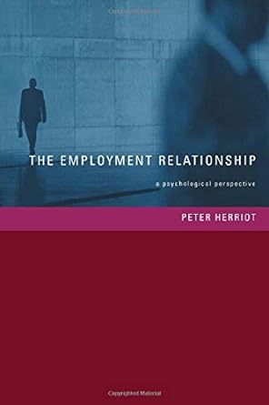 the employment relationship a psychological perspective 1st edition peter herriot 1841692409, 978-1841692401