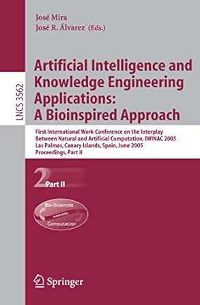 artificial intelligence and knowledge engineering applications a bioinspired approach first international
