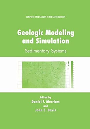 geologic modeling and simulation sedimentary systems 1st edition daniel f merriam ,john c davis 146135515x,