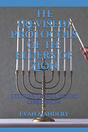 the protocols of the elders of zion stories of neurotic obsession  evan mandery 0578625601, 978-0578625607
