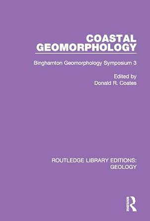 coastal geomorphology binghamton geomorphology symposium 3 1st edition donald r coates 0367900416,