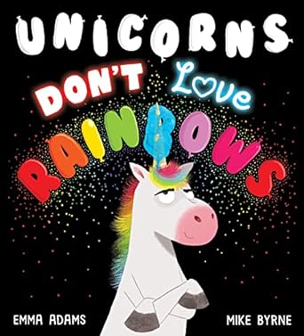 unicorns dont love rainbows  emma adams 0702303917, 978-0702303913